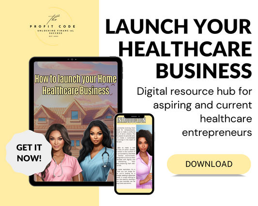 LAUNCH YOUR HEALTHCARE BUSINESS